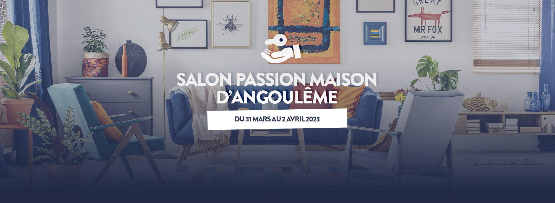 Salon Passion Maison d'Angoulême du 31 mars au 2 avril