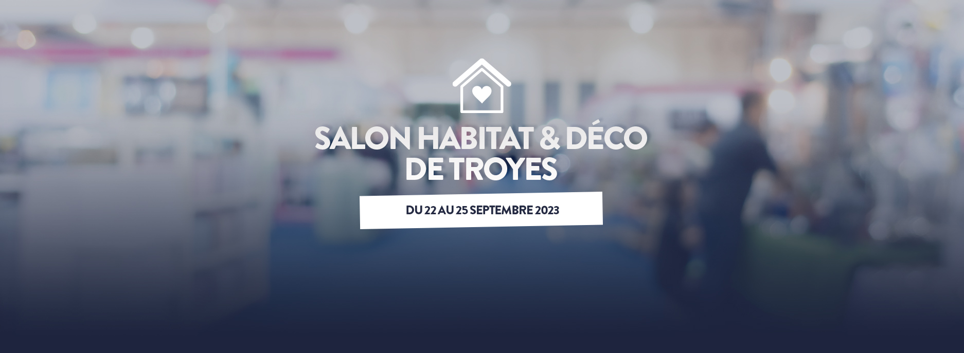 conseillers presents salon habitat troyes