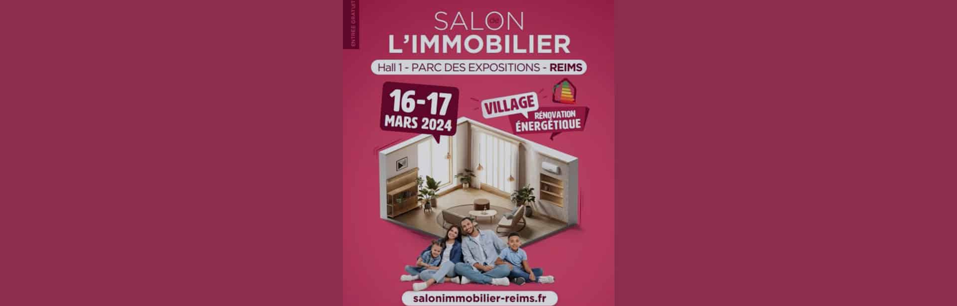 Rendez-vous au Salon de l'Immobilier de Reims